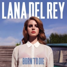 Lana Del Rey's Born to Die Album Cover